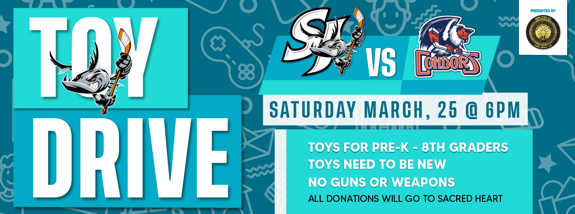 SAN JOSE BARRACUDA TO HOST TOY DRIVE, MAR. 25 VS BAKERSFIELD